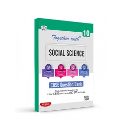 Together With Social Science Class 10 Question Bank | CBSE